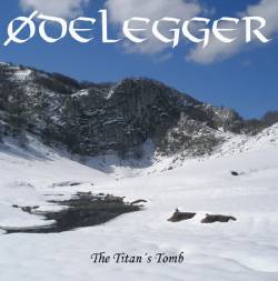 Odelegger : The Titan's Tomb